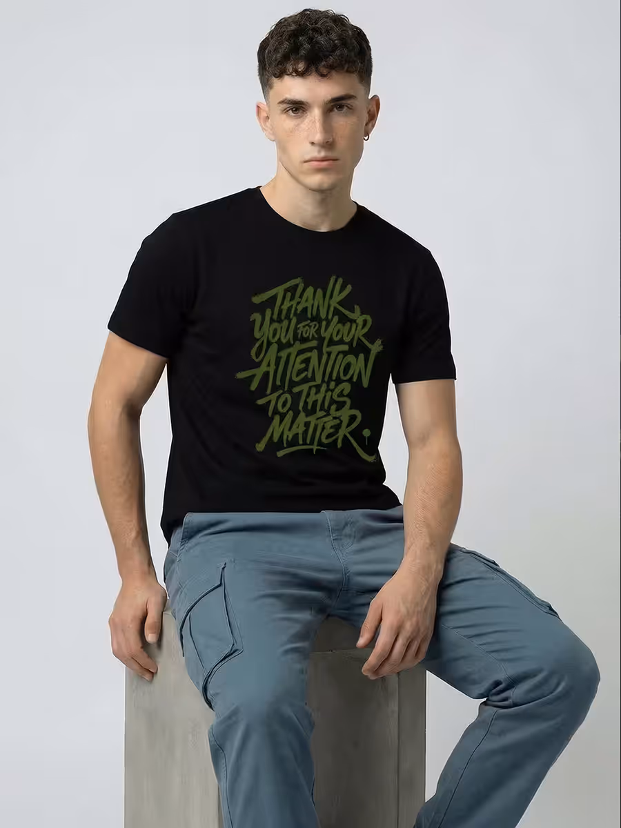 Thank You For Your Attention To This Matter T-Shirt For Men - Half Sleeve 6